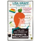 The Life and Crimes of Bernetta Wallflower    {USED}